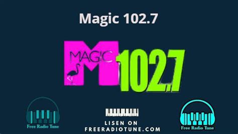 The Magic of Variety: Exploring the Diverse Music on Magic 102 7